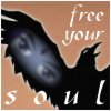 Free your soul...