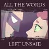 all the words left unsaid